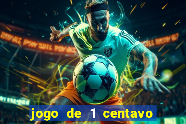 jogo de 1 centavo estrela bet